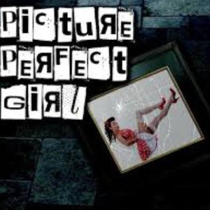 Picture Perfect Girl