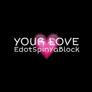 YOUR LOVE