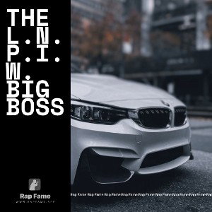the l.n.p.i.w. BIG BOSS 