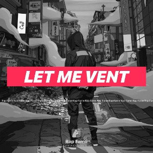 Let Me Vent