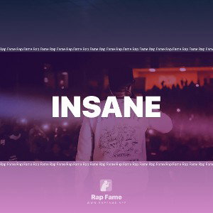 insane 