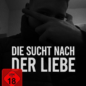 sucht nach der Liebe 