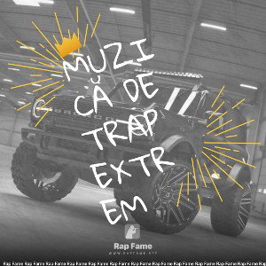 muzică de trap extrem