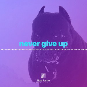 never give up 
