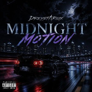 midnight motion - Dreystarox 