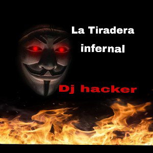 La tiradera infernal