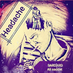 SARDARD(headache) 