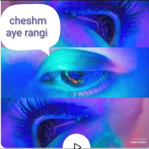cheshmaye rangi 