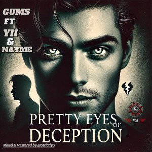 Pretty Eyes Of Deception (Ft NAYME & Yii) 