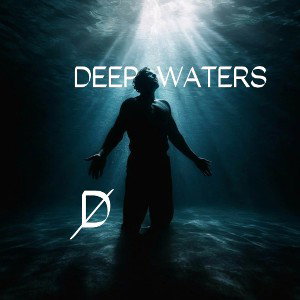 DEEP WATERS 