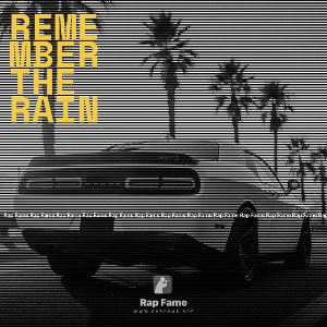 Remember the Rain