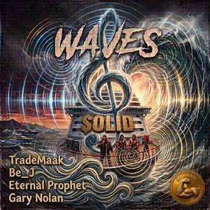 Waves Ft. Be_J, Eternal Prophet & Gary Nolan 