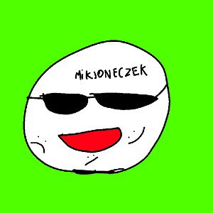 nazywają mnie mikjonek