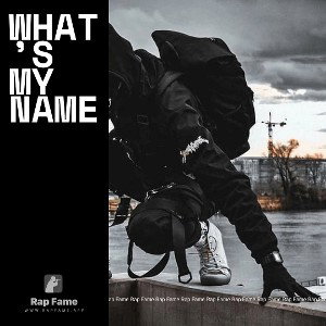 what’s my name