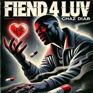 Fiend 4 luv