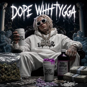Dope Whitygga 