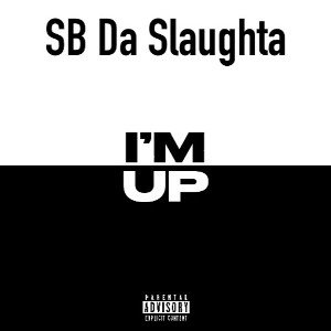 I’m Up