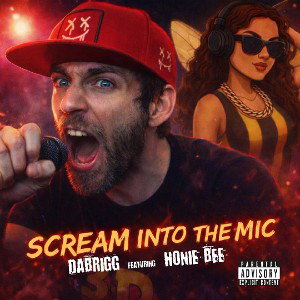 Scream Into The MIC feat. Honie Bee