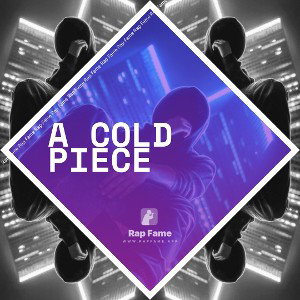 A cold piece 