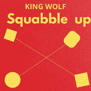 Squabble up