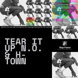 TeAr It uP N.O. & H-Town