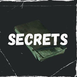 Secrets