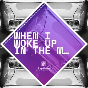 when I wake up in the afternoon,