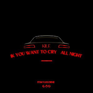 Ikyouwanttocryallnightremix