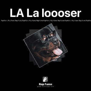 LA La loooser