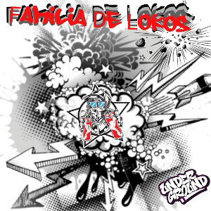 fuck problemas FAMILIA DE LOCOS FULLGANS(BAYZEROL.RECORD) FT MURAL(ICE.RECORDS)