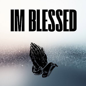 I’m blessed (remix)
