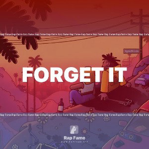 Forget it