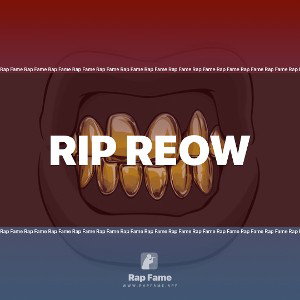 RIP REOW 