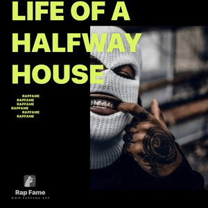 Life of a halfway house 