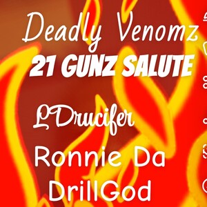 21Gunz *Salute ft Ronnie Da DrillGod 
