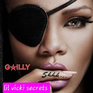 LIL VICKI SECRETS (TYPE SHYT)
