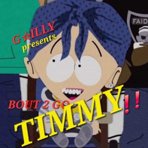 BOUT TO GO TIMMY!