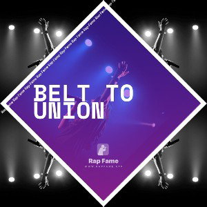 Belt to union