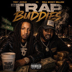 Trap Buddy ft. Rell Money Millions Prod by Phree Dumb