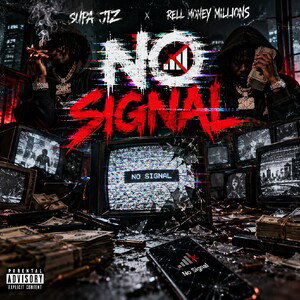 Supa Jiz x Rell Money - No Signal