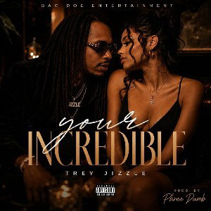 Your Incredible Prod. By Phree Dumb