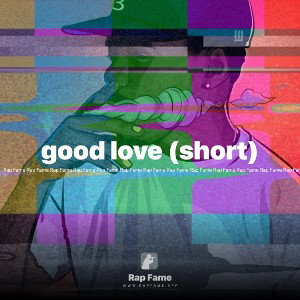 good love (short)