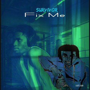 Fix Me (Survivor)