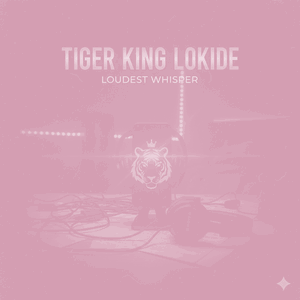 TIGER KING LOKIDE - SINGLE 2026-08-09 02_28 (Bass Boost)