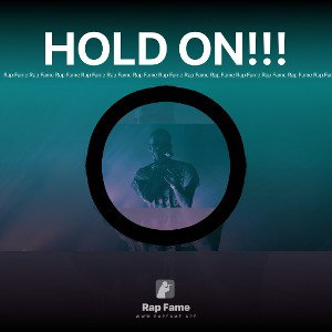                  HOLD ON!!!