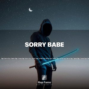 sorry babe
