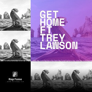 Get home ft Trey Lawson