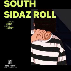 South Sidaz Roll