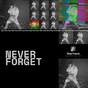 NEVER FORGET 