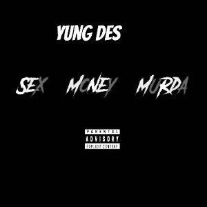 Sex Money Murda